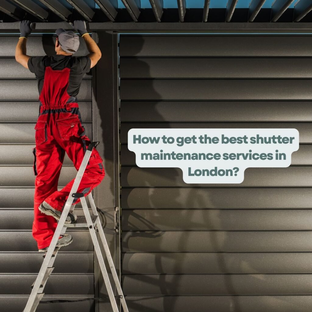 best shutter maintenance services
